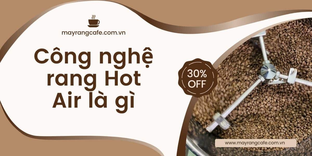 So sánh công nghệ Hot Air với các phương pháp truyền thống